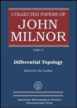 Collected Papers of John Milnor, Volume III