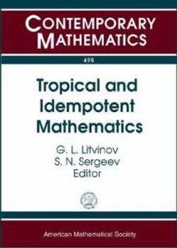 Tropical and Idempotent Mathematics