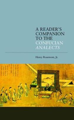 A Reader's Companion to the Confucian Analects