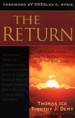 Return, the: Christ's Second Coming & the End