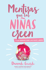 Mentiras Que las Ninas Creen