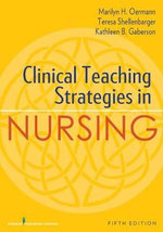 Clinical Teaching Strategies in Nursing