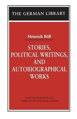 Stories, Political Writings, and Autobiographical Works