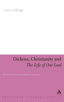 Dickens, Christianity and 'The Life of Our Lord'