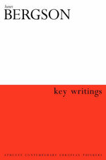 Henri Bergson: Key Writings