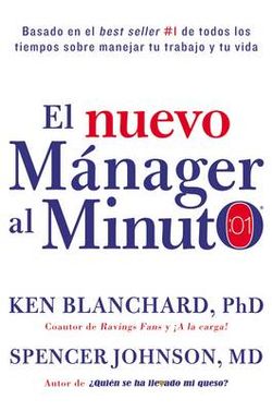 Nuevo Manager Al Minuto (One Minute Manager - Spanish Edition)