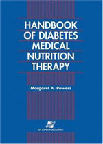 Handbook of Diabetes Medical Nutrition Therapy