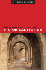 The Readers’ Advisory Guide to Historical Fiction