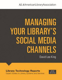 Managing Your Library's Social Media Channels