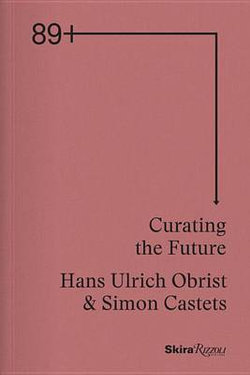 89+ - Curating the Future