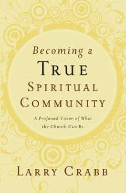 Becoming a True Spiritual Community
