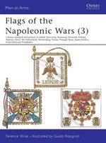 Flags of the Napoleonic Wars: v.3