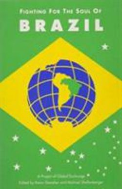 Fighting for the Soul of Brazil