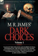 M. R. James' Dark Choices