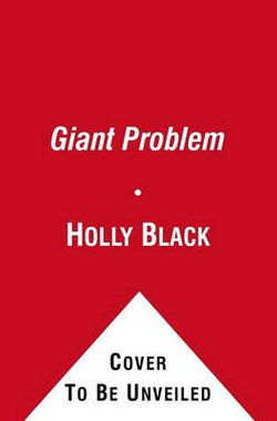 A Giant Problem