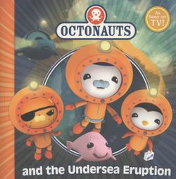 The Octonauts and the Undersea Eruption