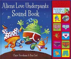 Aliens Love Underpants Sound Book