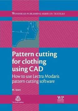 Pattern Cutting for Clothing Using CAD