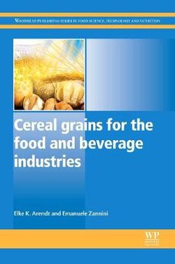 Cereal Grains for the Food and Beverage Industries