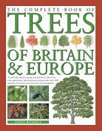 The Complete Book of Trees of Britain and Europe