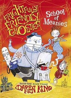 Frightfully Friendly Ghosties: School of Meanies