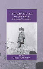The Nazi Genocide of the Roma