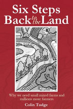 Six Steps Back to the Land