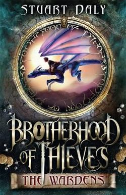 Brotherhood of Thieves 1: The Wardens