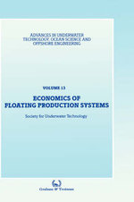 Economics of Floating Production Systems
