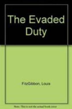 The Evaded Duty
