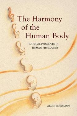The Harmony of the Human Body