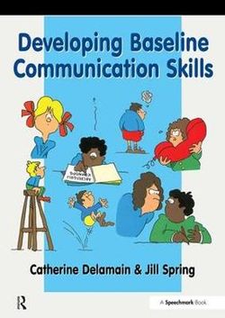 Developing Baseline Communication Skills