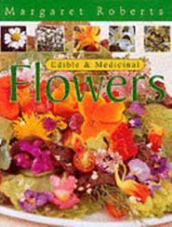 Edible and Medicinal Flowers