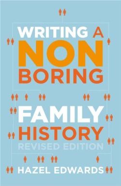 Writing a Non-boring Family History