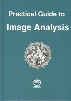 Practical Guide to Image Analysis