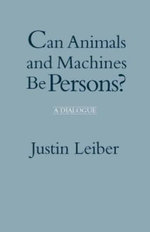 Can Animals and Machines Be Persons?