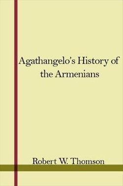Agathangelo's History of the Armenians