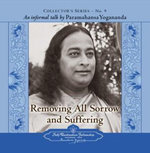 Removing All Sorrow and Suffering