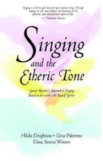 Singing in the Etheric Tone