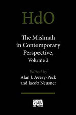 The Mishnah in Contemporary Perspective, Vol. 2
