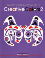 Northwest Native Arts: Creative Colors 2