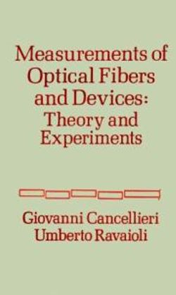 Measurements of Optical Fibres and Devices