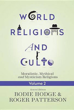 World Religions and Cults, Volume 2