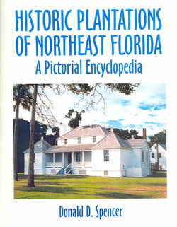 Historic Plantations of Northeast Florida