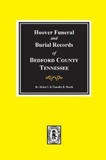 Bedford County, Tennessee, Hoover Funeral and Burial Records