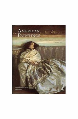 American Paintings of the 19th Century, Part II