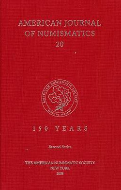 American Journal of Numismatics 20 (2008)