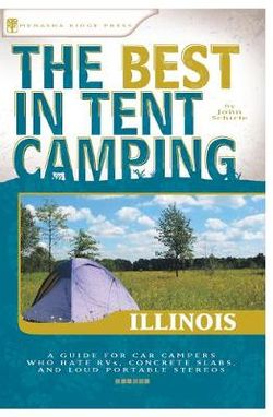 The Best in Tent Camping: Illinois The Best in Tent Camping: Illinois
