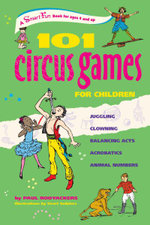 101 Circus Games for Kids