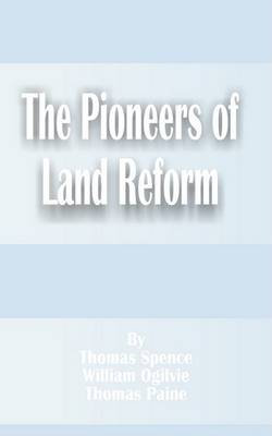 The Pioneers of Land Reform